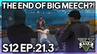 Episode 21.3: The End Of Big Meech?!  | GTA RP | GW Whitelist