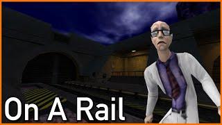 Half-Life's On A Rail Isn't Bad | Cascade