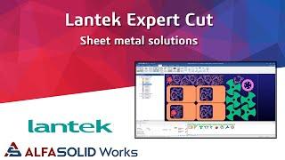 Lantek Expert Cut | CAD/CAM nesting software specially designed for cutting machines (Laser etc.)