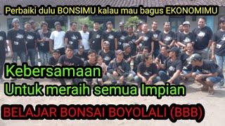 Ngumpul Bersama BELAJAR BONSAI BOYOLALI(BBB) @KIAN SAE Channel