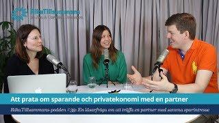 #39 - Att prata om sparande och privatekonomi med sin partner