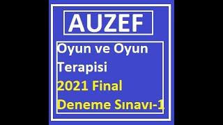 Oyun ve Oyun Terapisi 2021 Final Deneme Sınavı -1