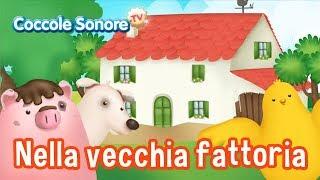 Nella vecchia fattoria + more kids songs - Italian Songs for Children by Coccole Sonore