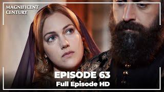 Magnificent Century Episode 63 | English Subtitle HD