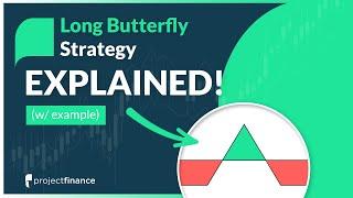 Long Butterfly Options Strategy (Best Guide w/ Examples)