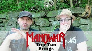 Top Ten Songs: MANOWAR (w/ Felix Katz) | Work of Sirens