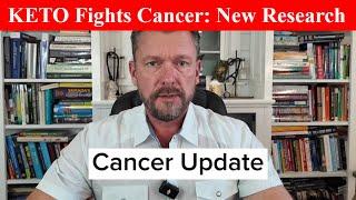 KETO for Cancer is REAL! Research Update - 2024