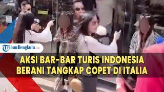 Viral Aksi Heroik Turis Wanita asal Indonesia Tangkap Copet di Italia, Langsung Jadi Tontonan