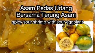 Resepi asam pedas udang bersama terung asam | perencah mak nyonya | resepi mudah (English subtitle)