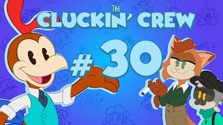 The Dirty Thirty Episode - Cluckin' Crew Podcast #30