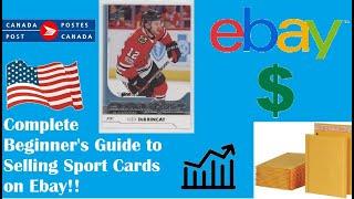 Complete Beginner's Guide to Selling Mid to Low End Sports Cards on eBay!! - Canada and USA!!