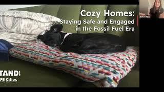 Cozy Homes: Staying Safe and Engaged in the Fossil Fuel Era