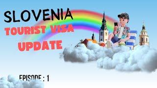 Slovenia visa update 2024 | Slovenia visa new update |Slovenia Tourist visa latest update