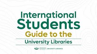 International Students Guide to the University Libraries