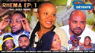 Rhema Ep 1 /Film congolais /AON DETENTE/AONproduction