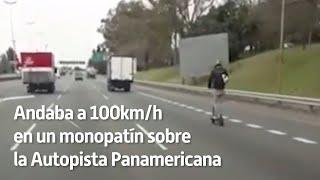 Lo detuvieron andando a 100km/h en un monopatín por Autopista Panamericana