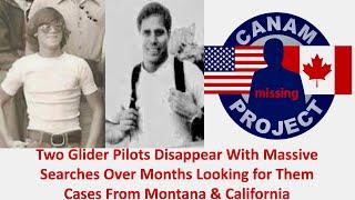 Missing 411 David Paulides Presents Two Glider Pilots Go Missing from California & Montana