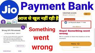 jio payment Bank Somthing went wrong solution,jio payment Bank not working,jio Bank problem solution