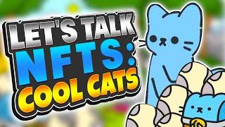 Let's Talk NFTs: Cool Cats - Exploring The Kitten Collection