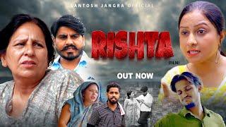 रिश्ता Rishta | new Movie| Santosh Jangra | Charan Singh yogi | Divya Thakur | Latest Haryanvi Film