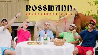 MEHNERSMOOS X K.I.Z - ROSSMANN