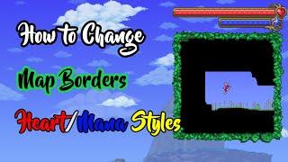 Terraria 1.4 // How to Change Map Borders and Health/Mana Styles