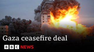 US says Israel and Hamas “on brink” of Gaza ceasefire deal | BBC News