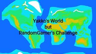 Yakko's World - @RandomGamer- 's Challenge (and read desc)