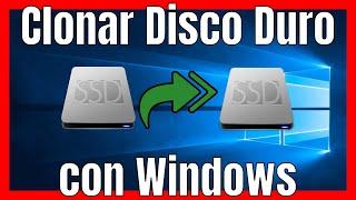 DUPLICAR / CLONAR Disco Duro con Windows 10 - SIN ERRORES