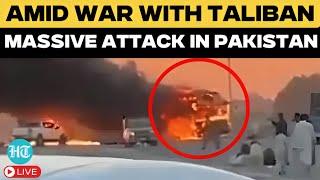 Live: Big Terror Attack in Pakistan | Deadly Attack In Balochistan | Taliban Vs Pakistan | BLA