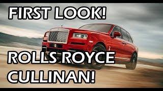 ROLLS ROYCE CULLINAN - FIRST LOOK!