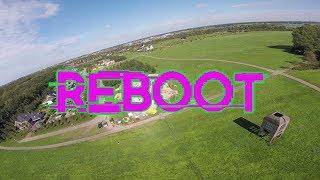 Reboot - Kaoss Vlog 3