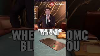 Have you ever gotten bluffed by an OMC?