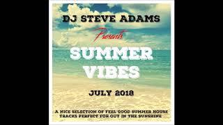 Summer Vibes July 2018