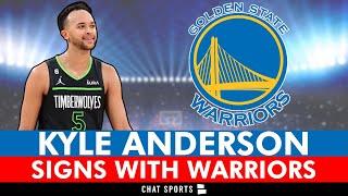 BREAKING: Warriors Sign Kyle Anderson During 2024 NBA Free Agency | Full Details & Reaction