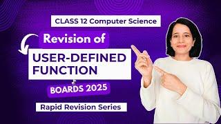 REVISION of FUNCTION | CBSE Class 12 Computer Science | Boards 2025 | Revision Series