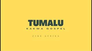 TUMALU - Kakwa Gospel