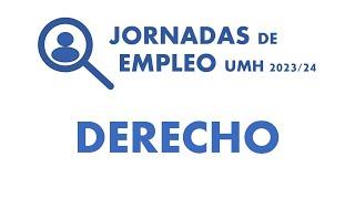 XXVII Jornadas de Empleo UMH: Derecho y D.A.D.E.