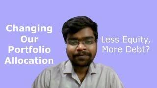 Ep#46 Changing Our Portfolio Allocation