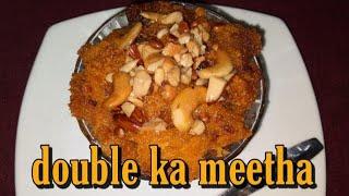 How to make || double ka meetha in easy way #RudhraAbhiruchi