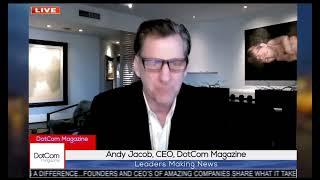 Andy Jacob CEO DotCom Magazine Interview Intro of George Dunn President CRE8 Independent Consultants