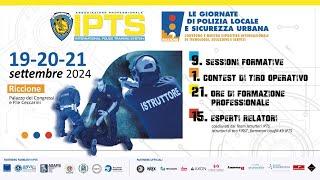 Presentazione delle Sessioni IPTS a Le giornate di Polizia Locale e Sicurezza Urbana 2024