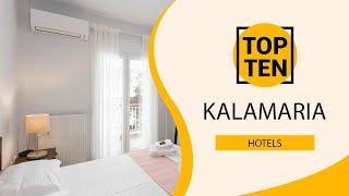 Top 10 Best Hotels to Visit in Kalamaria  | Greece - English