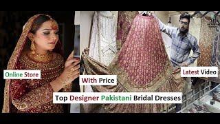 Top Designer Pakistani Bridal Dresses - Wedding Outfits & Party Wear - Mayon Mehndi - Online Store