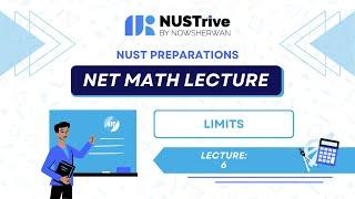 Net Mathematics Lectures | Lecture 6 | Limits | NUSTrive Online Classes