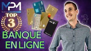 TOP 3 BANQUES EN LIGNE ! Quelle banque en ligne choisir ? Guide complet 2024 !