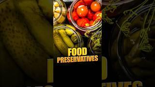 II Food Preservatives II