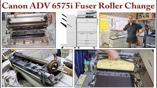 Canon Advance 6575i Fuser Roller Heating Roller Change I Hindi Eng Urdu Sub