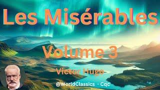 "Les Misérables" Volume 3 - by Victor Hugo