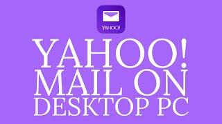 mail.yahoo.com: How to Setup Yahoo Mail on PC?